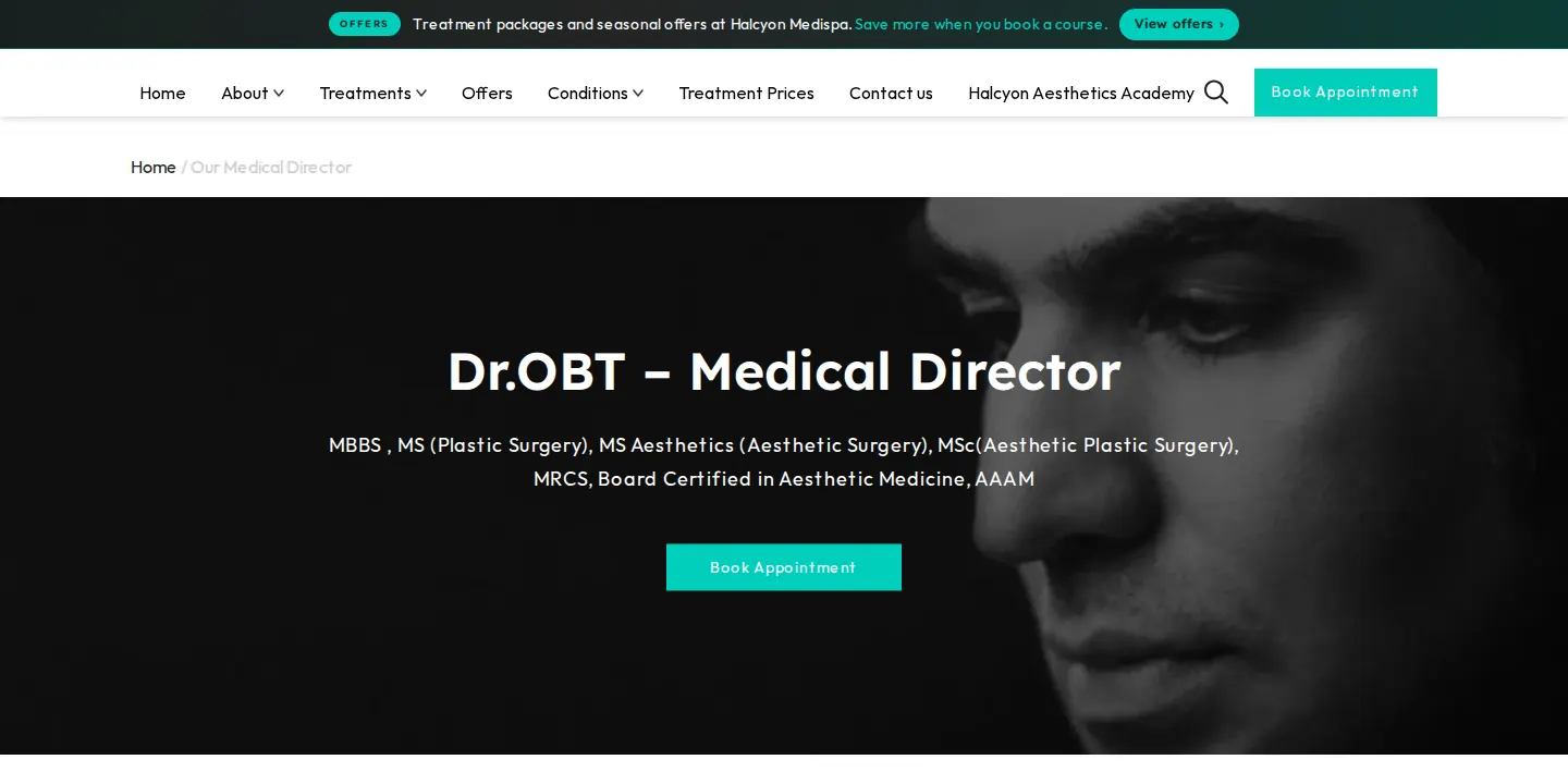 Dr OBT, Medical Director of Halcyon Medispa, on the clinic's website